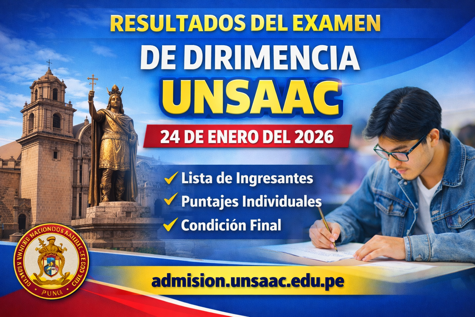 Resultados del examen de dirimencia UNSAAC 24 de enero del 2026